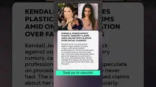 #KendallJenner Denies Plastic Surgery Claims Amid Online Speculation Over Facial Changes