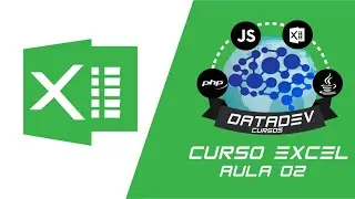 Datadev Cursos - Excel Aula 02