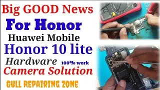 Honor 10lite#  Camera Solution 100% work #how to make camera  Huawei honor 10lite Back Camera repair