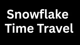 Snowflake Time Travel  || How To Restore the Deleted/Modified Data ||Snowflake Interview Questions