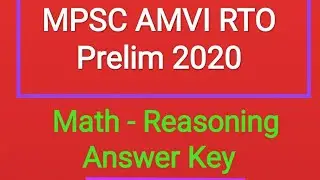 MPSC AMVI RTO Prelim 2020 CSAT/Math/Reasoning Answerkey with explanation