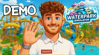 Waterpark Simulator | First Look | DEMO | This Game is HILARIOUS! PC Gameplay