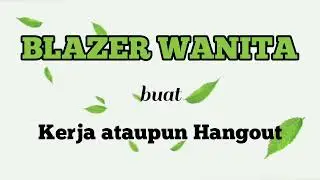 30 HARGA BLAZER WANITA TERBARU 2022