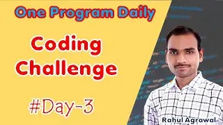One Program Daily  | Coding Challenge | Day 3 | Coding | Programming | DigitalShala | Rahul Sir