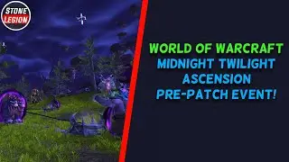Midnight Twilight Ascension Pre-Patch Event and Rewards   Mounts, Pets, Decor, Transmog!
