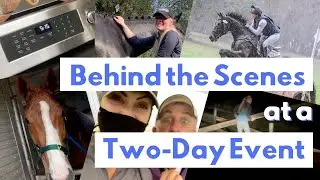 Behind the Scenes at a Two Day Event
