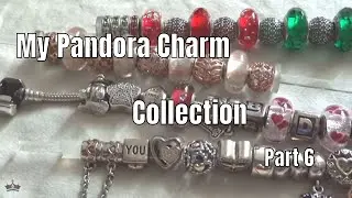 My Pandora Charm Collection Part 6 | July 2020
