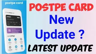 Postpe Card New Update ?