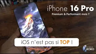 Ce que j'aurais du SAVOIR à propos d'iOS et l'iPhone 16 Pro !