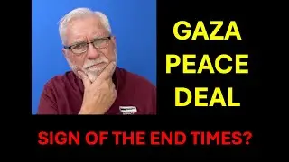 Gaza Peace: A Sign of the End Times?