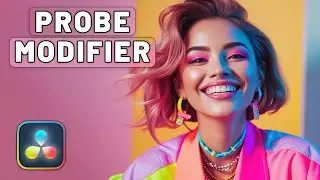 How to Use PROBE MODIFIER In Davinci Resolve