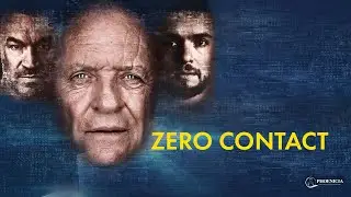 Zero Contact | Official Trailer (2022) | Anthony Hopkins | Chris Brochu | Aleks Paunovic | Thriller