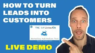How to Use LinkedIn to Turn Leads Into Customers