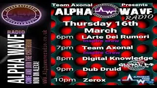 DJ AXONAL & TWIGS TEAM AXONAL THURSDAYS 5 HOURS 5 DJs ALPHAWAVE RADIO JUNGLE DNB PARTY PT 1  16/3/23