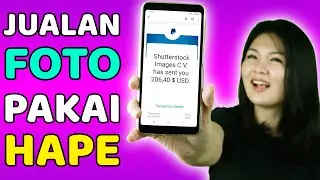 Jual Foto dapat Dollar (Cuma Modal HP Daftar Shutterstock Contributor Android)