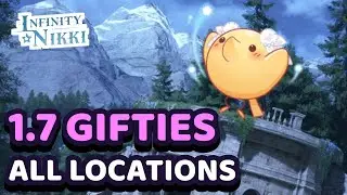 1.7 Gifties ALL Locations Day 01-05 💜 Infinity Nikki