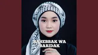 BAHEBBAK WA BARIDAK