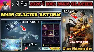 🔴Confirm 2026 में M416 Glacier Gun Skin Return 4.2 Update | New ultimate set and New M416 gun skin 