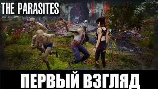 The Parasites Demo➤ [Прохождение #0] ➤ Прекрасная девушка и зомби-паразиты. Я легенда! Первый взгляд