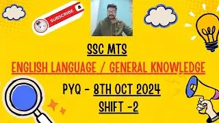 SSC MTS 2024 PYQ - 8th OCT, SHIFT - 2 ( ENG + GK) MOCK + SOLUTION #sscmts #ssc #ssccgl #sscchsl 