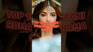top 10 Pakistani romantic drama serial | Pakistani drama serial #trending #top10 #pakistanidrama