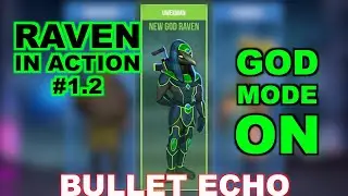 Bullet Echo | Raven hero gameplay #1.2 | God Skin | God mode | Battle Royale