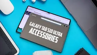 Необходимые аксессуары для Tab S10 Ultra