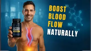BOOST BLOOD FLOW NATURALLY - Nitric Boost Ultra Review