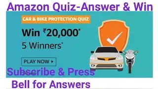 Amazon Quiz Answer on December, Car & Bike Protection Quiz & Win Rs 20,000 / Funzone Quiz Answers