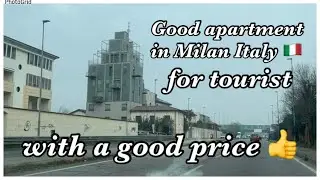 Good apartment with a good price in Milan Italy 🇮🇹