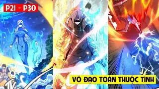 Võ Đạo Toàn Thuộc Tính | P21 - P30