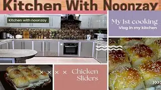 My First Cooking Vlog In My Kitchen || How To Make Chicken Sliders || Chicken Sliders Recipe