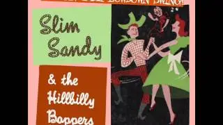 Slim Sandy & the Hillbilly Boppers  - We're Gonna Bop