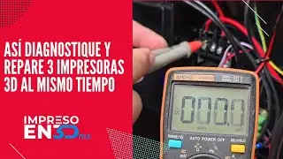 As&iacute; diagnostique y repare 3 impresoras 3D al mismo tiempo Creality cr10 smart, Ender 5s1, Qidi xmax3