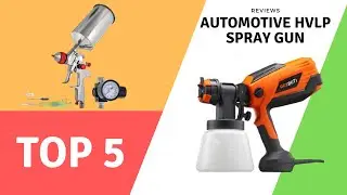 The Best Automotive HVLP Spray Gun Reviews 2020