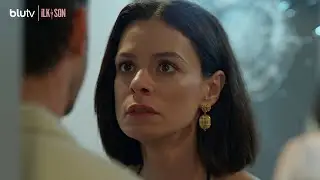 İlk ve Son | 7. B&ouml;l&uuml;m Yayında