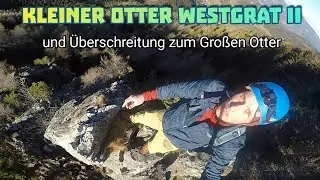 Kleiner Otter Westgrat (II) und &Uuml;berschreitung zum Gro&szlig;en Otter (1.356 m) Nieder&ouml;sterreich