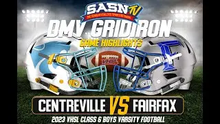 DMV Gridiron Centreville Wildcats vs Fairfax Lions Game Highlights
