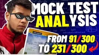 How to Analyze Mock Tests for JEE MAINS 2022 ||Increase score From 100 to 200+ Marks