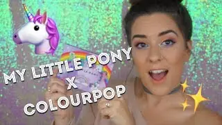 MY LITTLE PONY X COLOURPOP | FIRST IMPRESSIONS | SWATCHES