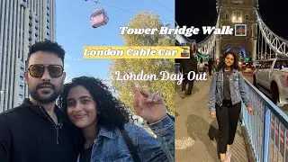 London Day Out 🚠 Emirates Cable Car & Tower Bridge Walk