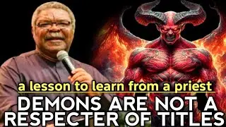 PRIEST VS DEMON, the only thing that Satan fears by rev mosy madugba 