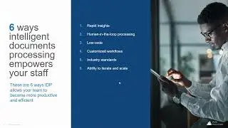 Power to the people: 6 ways intelligent document processing empowers your staff webinar