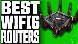 BEST WIFI 6 ROUTERS 2021 &ndash; Best Wireless Routers You Can Buy
