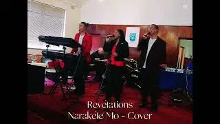Revelations - Narakele Mo (Cover)