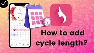How to add cycle length to My Calendar Period Tracker?