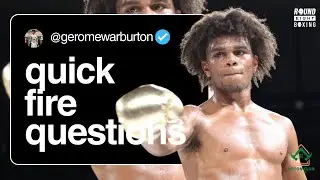 Quickfire Questions With Gerome Warburton: Boxing, Life & Unexpected Answers!