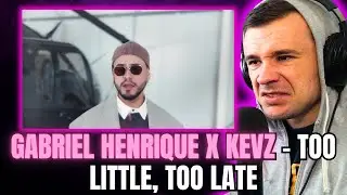 Gabriel Henrique X Kevz - Too little, too late (Reaction)