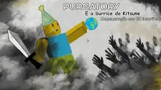 Puragatory e a burrice do Kitsune