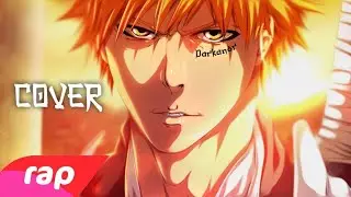 [COVER] Refr&atilde;o - Rap do Ichigo (Bleach) - EU SOU UM SHINIGAMI | NERD HITS